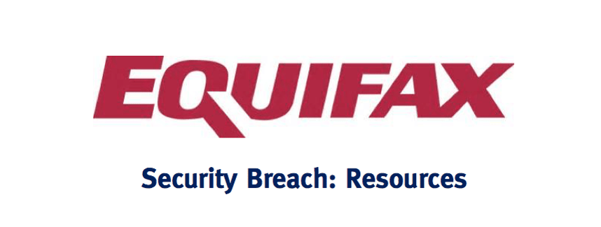 The Equifax Security Breach: What You Should Know